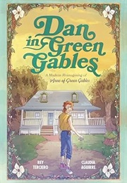 Dan of Green Gables (Rey Terciero)
