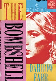The Bombshell (Darrow Farr)