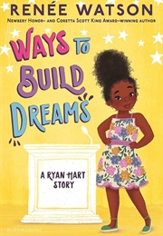 Ways to Build Dreams (Renée Watson)