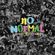 Kill Lincoln - No Normal