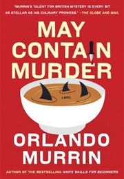 May Contain Murder (Orlando Murrin)
