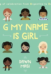 G My Name Is Girl (Dawn Masi)