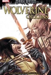 Wolverine: Origins (2006), Vol. 6: Dark Reign (Daniel Way)