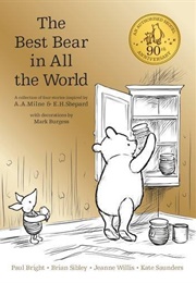 Winnie the Pooh: The Best Bear in All the World (Paul Bright)
