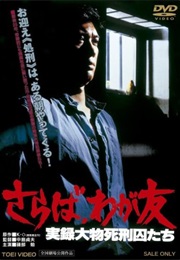 Farewell, My Friend Real Record Big Death Prisoners (1980)