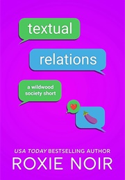 Textual Relations (Roxie Noir)