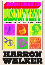 Aggregated Discontent (Harron Walker)