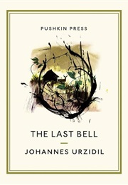 The Last Bell (Johannes Urzidil)