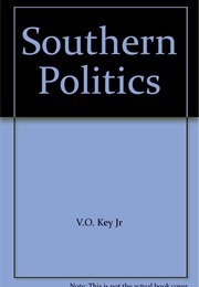 Southern Politics (V.O. Key)