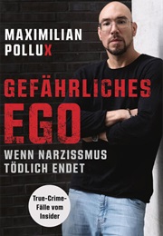 Gefährliches Ego (Maximilian Pollux)
