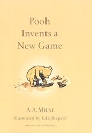 Pooh Invents a New Game (A. A. Milne)