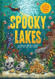 Spooky Lakes (Geo Rutherford)
