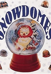 Snowdomes (Recollectibles) (Nancy McMichael)