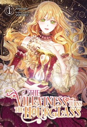 The Villainess Turns the Hourglass Vol. 1 (Sansobee)