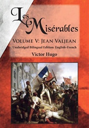 Les Misérables, Vol. 5: Jean Valjean (Victor Hugo)