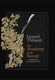 Academy of the Sword (Gérard Thibault D'Anvers)