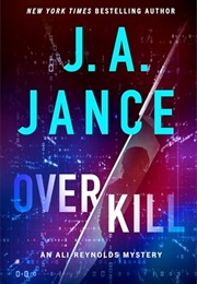 Overkill (J.A. Jance)