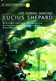 Life During Wartime (Shepard, Lucius)