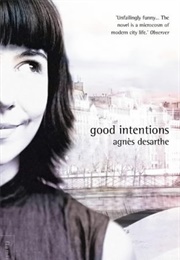 Good Intentions (Agnès Desarthe)