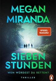 Sieben Stunden (Megan Miranda)
