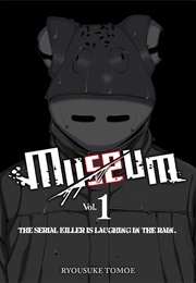 Museum: The Serial Killer Is Laughing in the Rain (Ryousuke Tomoe)