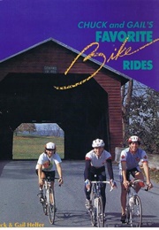 Chuck and Gail's Favorite Bike Rides (Helfer)