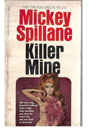 Killer Mine (Mickey Spillane)
