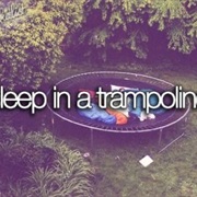 Sleep in a Trampoline