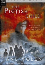 The Pictish Child (Jane Yolen)
