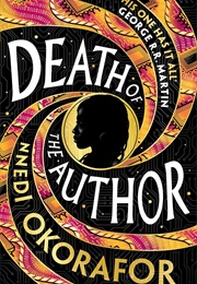 Death of the Author (Nnedi Okorafor)