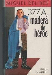 37A Madera De Héroe (Miguel Hernández)