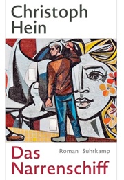 Das Narrenschiff (Christoph Hein)