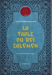 La Table Du Roi Salomon (Luis Montero Manglano)