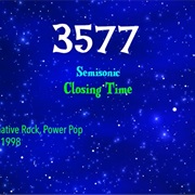 #8289 Closing Time by Semisonic