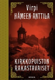 Kirkkopuiston Rakastavaiset (Virpi Hämeen-Anttila)