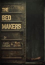 The Bedmakers (Chand Lutzke & John Boden)