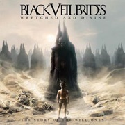 Wretched and Divine: The Story of the Wild Ones - Black Veil Brides