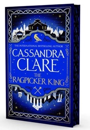 The Ragpicker King (Cassandra Clare)