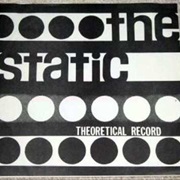 My Relationship/Don't Let Me Stop You - The Static