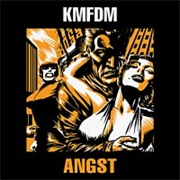 Angst - KMFDM (1993)