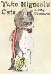 Cats & Other Creatures (Yuko Higuchi)