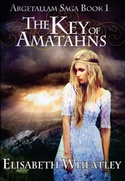 The Key of Amatahns (Elisabeth Wheatley)