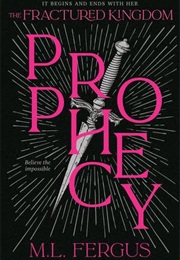 Prophecy (M.L. Fergus)