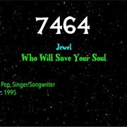 #9254 Who Will Save Your Soul by Jewel