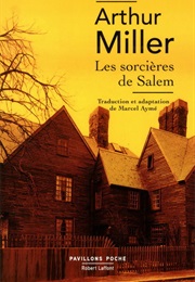Les Sorcières De Salem (Arthur Miller)