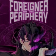 Foreigner on the Periphery