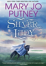 Silver Lady (Mary Jo Putney)