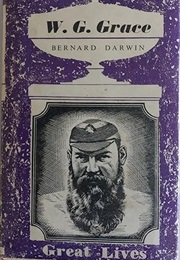 Great Lives: W.G. Grace (Darwin, Bernard)