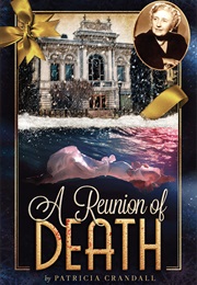 A Reunion of Death (Patricia Crandall)
