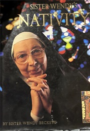 Sister Wendy's Nativity (Wendy Beckett)